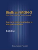BIOBRAN- Aplicație de bază și clinică la medicina integrativă